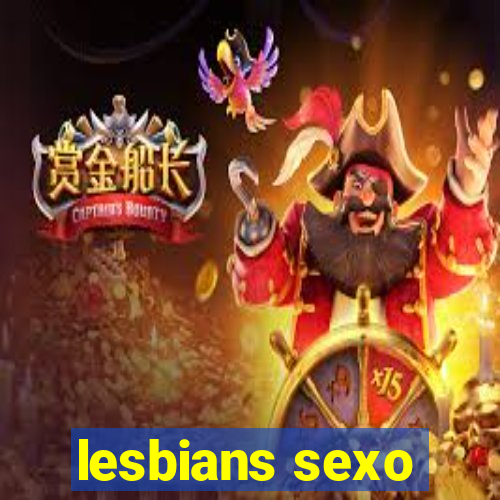 lesbians sexo